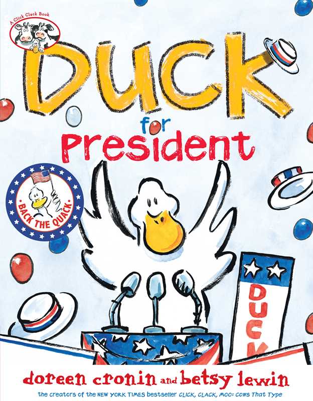 Duck for President by Doreen Cronin - Persnickety Shop
