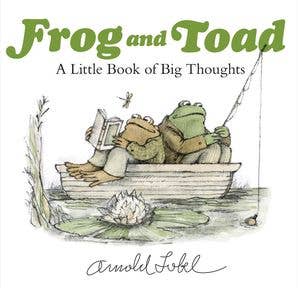 Frog And Toad: A Little Book of Big Thoughts: Arnold Lobel - Persnickety Shop