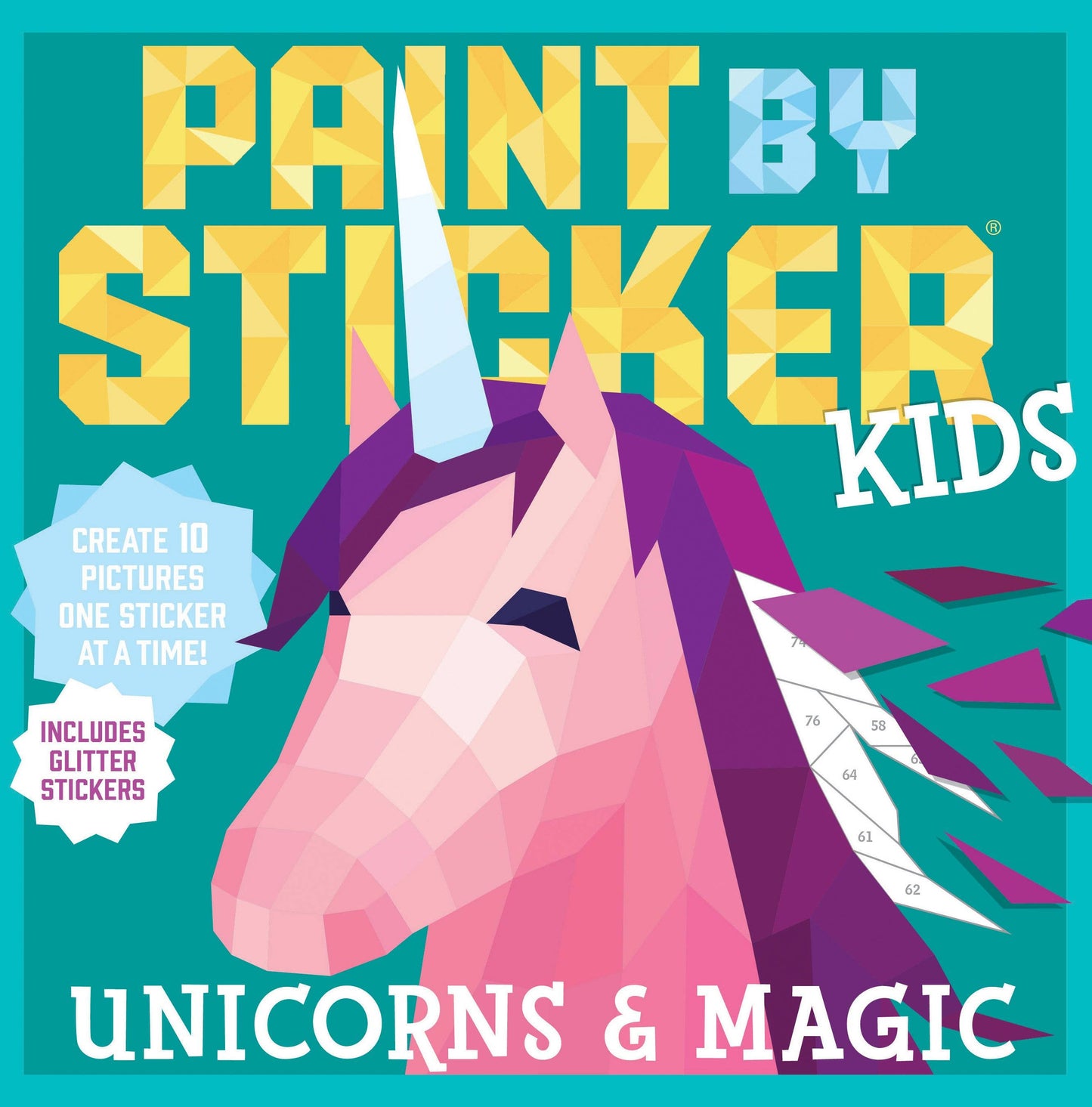Paint by Sticker Kids: Unicorns & Magic: Trade Paperback