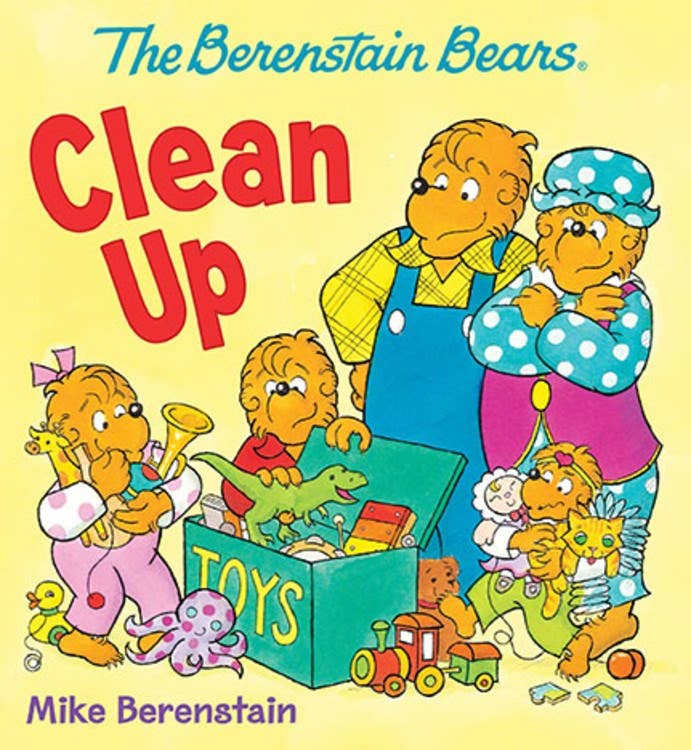 The Berenstain Bears Clean Up: Board Book