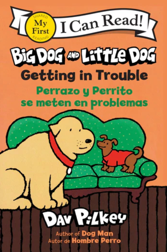 Big Dog and Little Dog Getting in Trouble PaperBack By Dav Pilkey