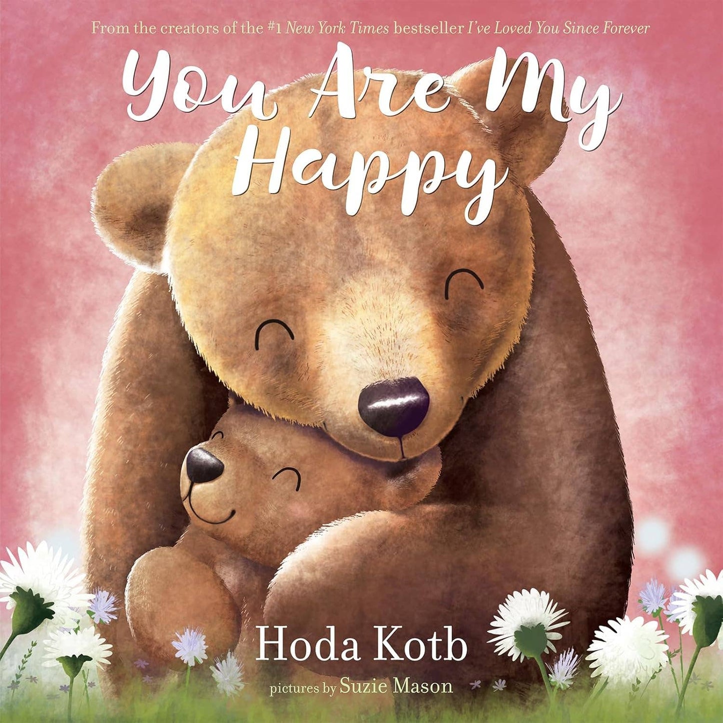 You Are My Happy: Hoda Kotb - Persnickety Shop