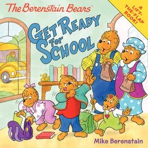 Berenstain Bears Get Ready for School, The : Mike Berenstain - Persnickety Shop