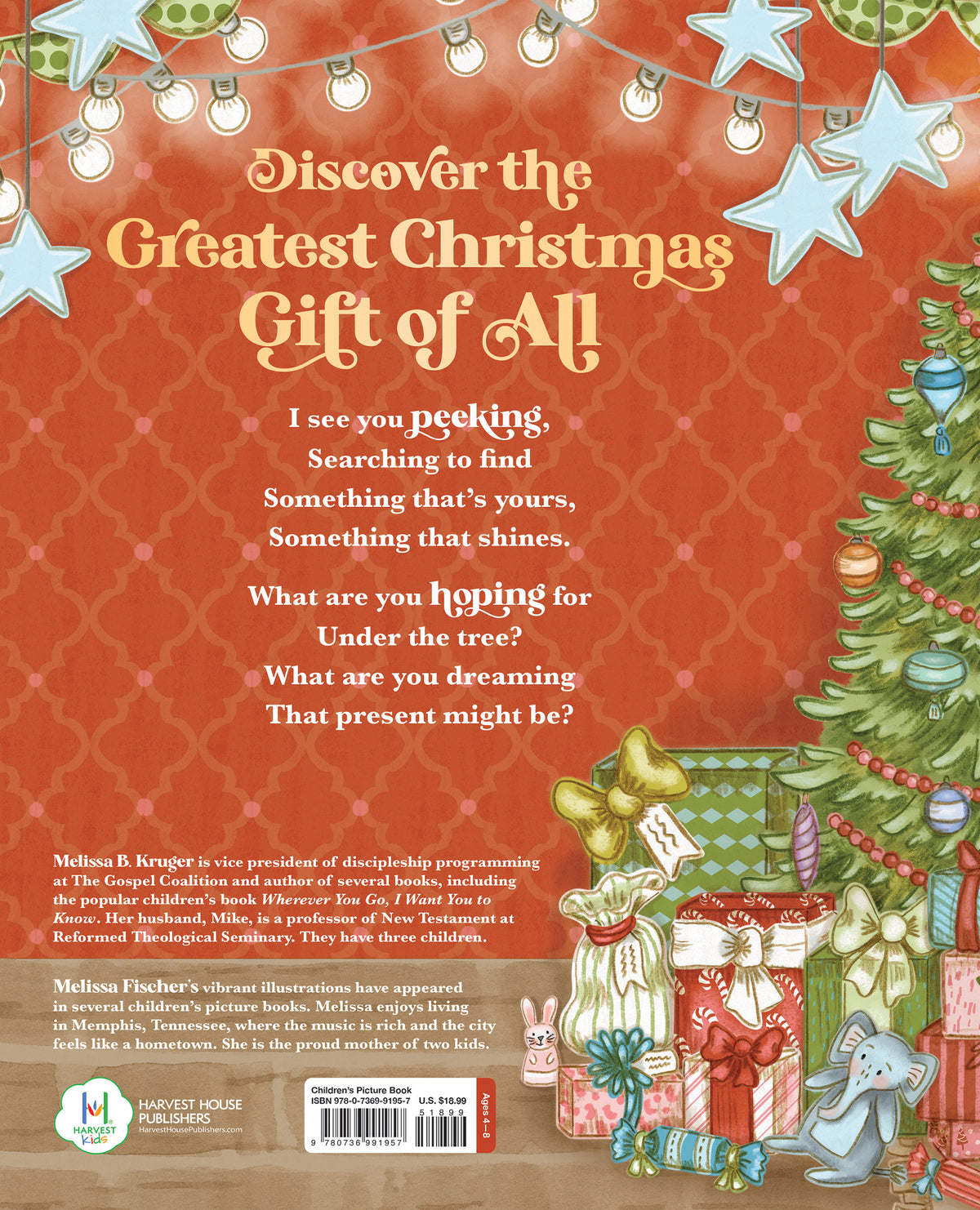 THE GIFT OF ALL GIFTS Celebrating God’s Special Christmas Present for You By: Melissa Kruger, Melissa Fischer