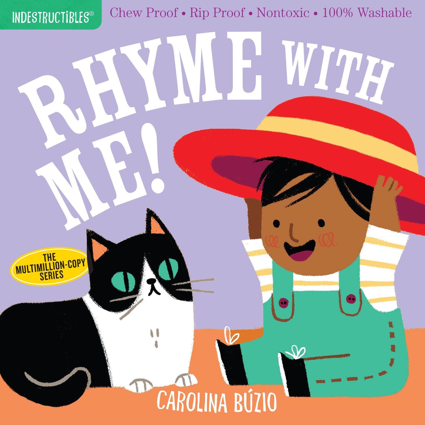 Indestructibles: Rhyme with Me!: Trade Paperback