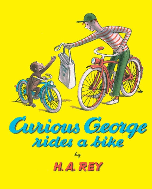 Curious George Rides A Bike: H. A. Rey