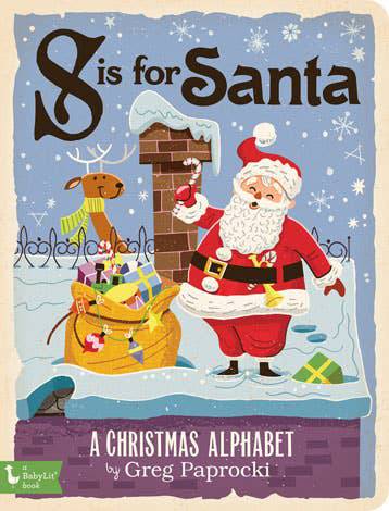 S is for Santa: A Christmas Alphabet - Persnickety Shop