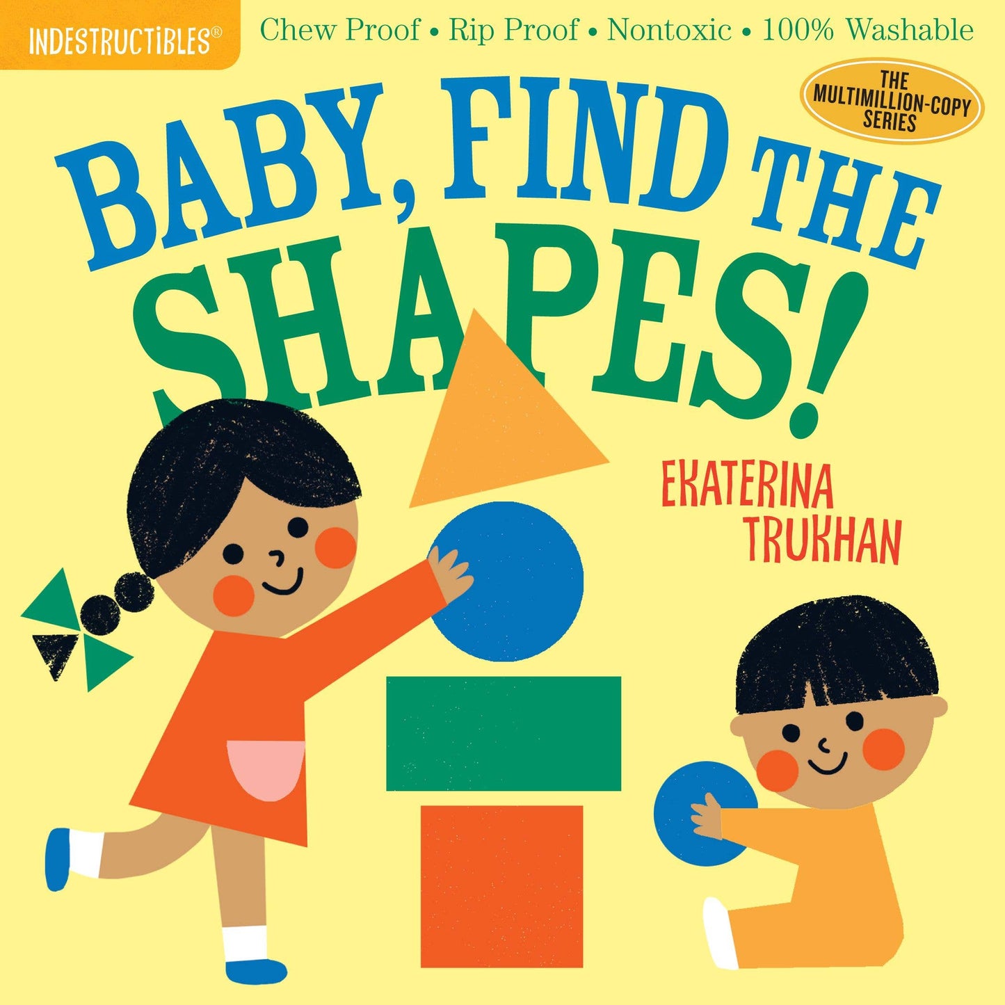 Indestructibles: Baby, Find the Shapes!: Trade Paperback