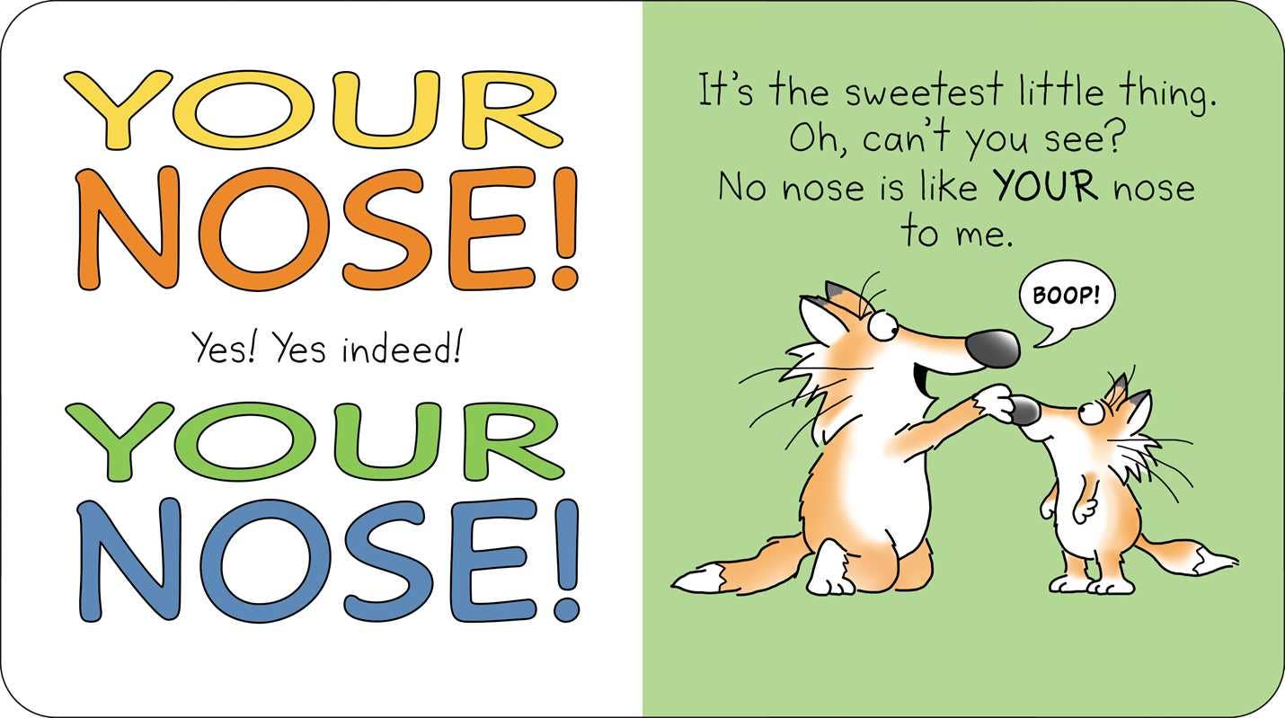 Your Nose! by Sandra Boynton: Board Books; 24 pages / English