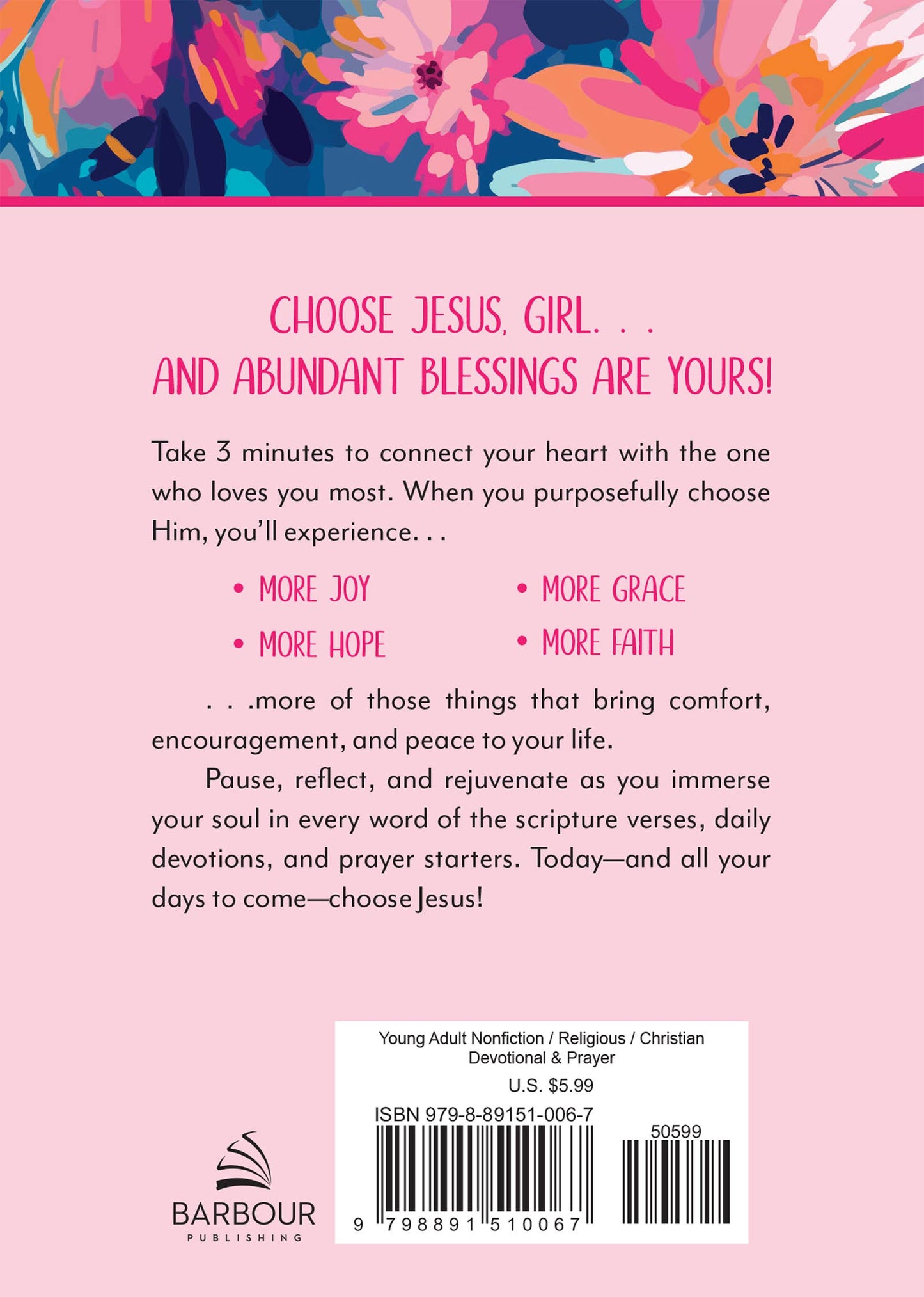 Choose Jesus: 3-Minute Devotions for Teen Girls