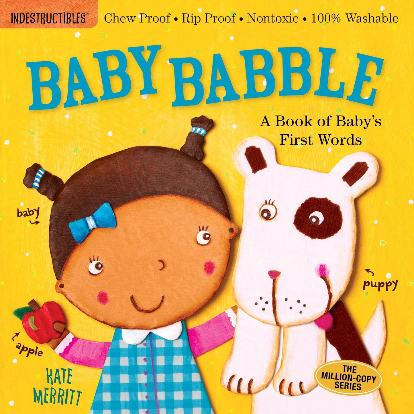 Indestructibles: Baby Babble: A Book of Baby's First Words: Trade Paperback