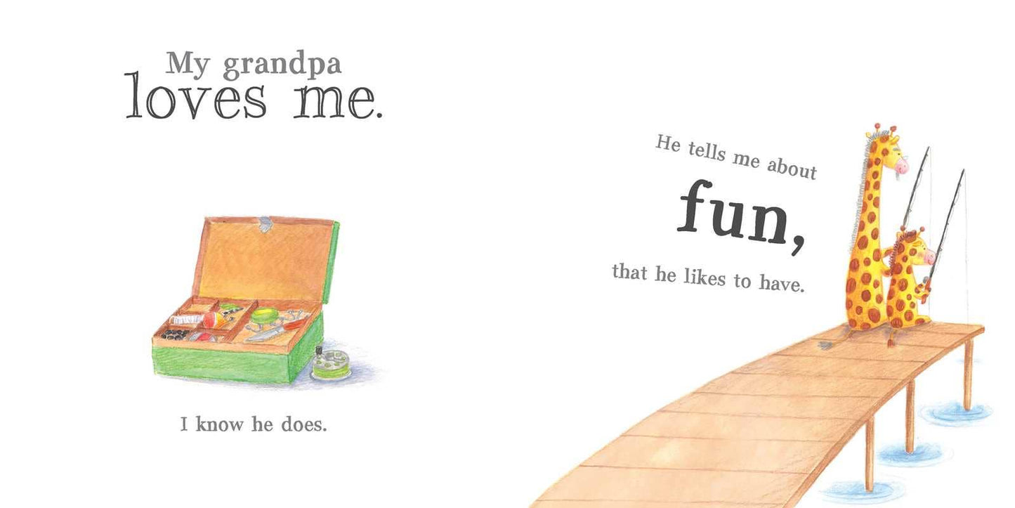 My Grandpa Loves Me by: Hardcover; 8 pages / English