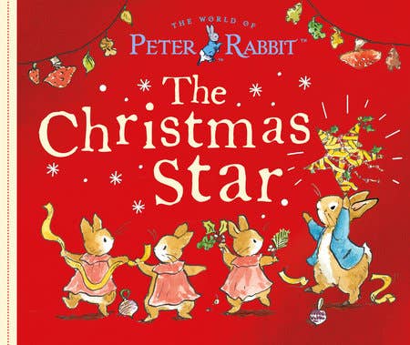 Xmas Star: A Peter Rabbit Tale - Persnickety Shop