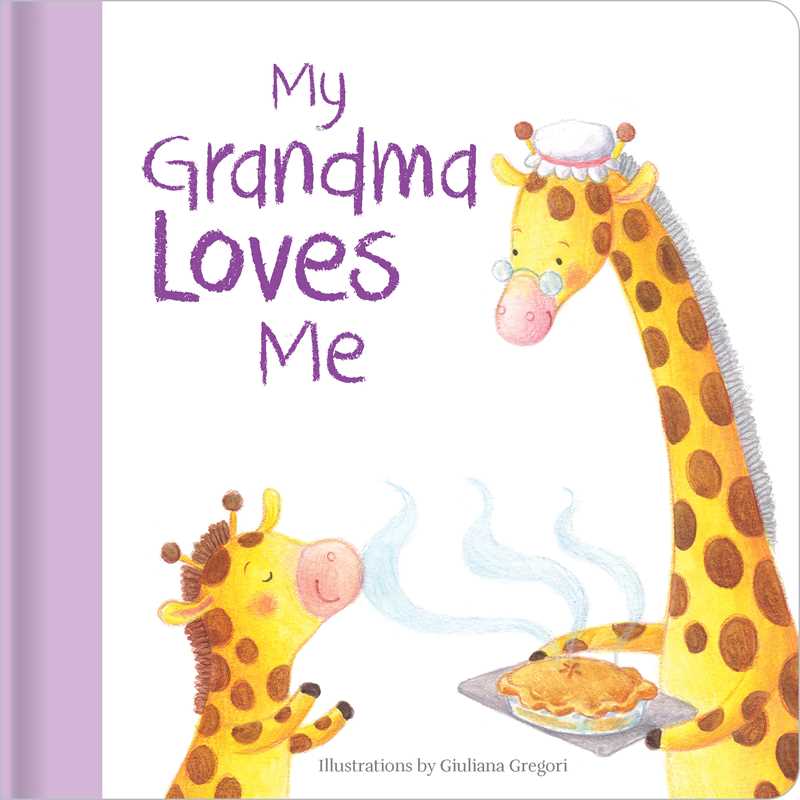 My Grandma Loves Me by: Hardcover; 8 pages / English