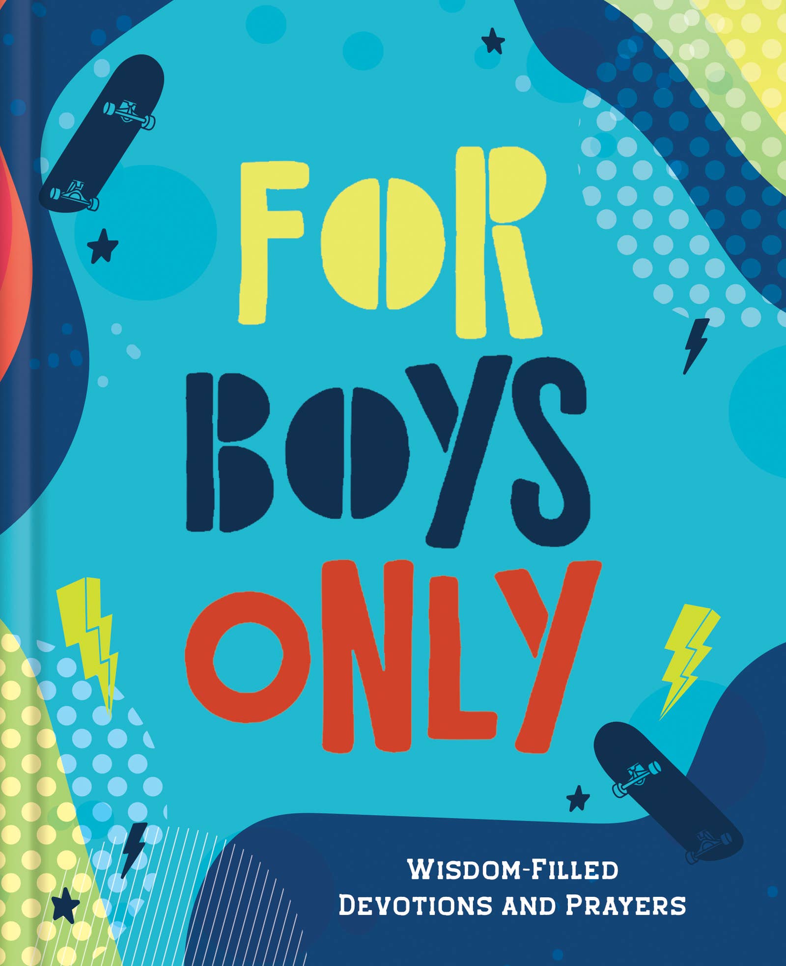 For Boys Only: Wisdom-Filled Devotions and Prayers - Persnickety Shop