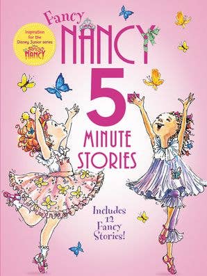 Fancy Nancy: 5-Minute Fancy Nancy Stories: Jane O'Connor - Persnickety Shop