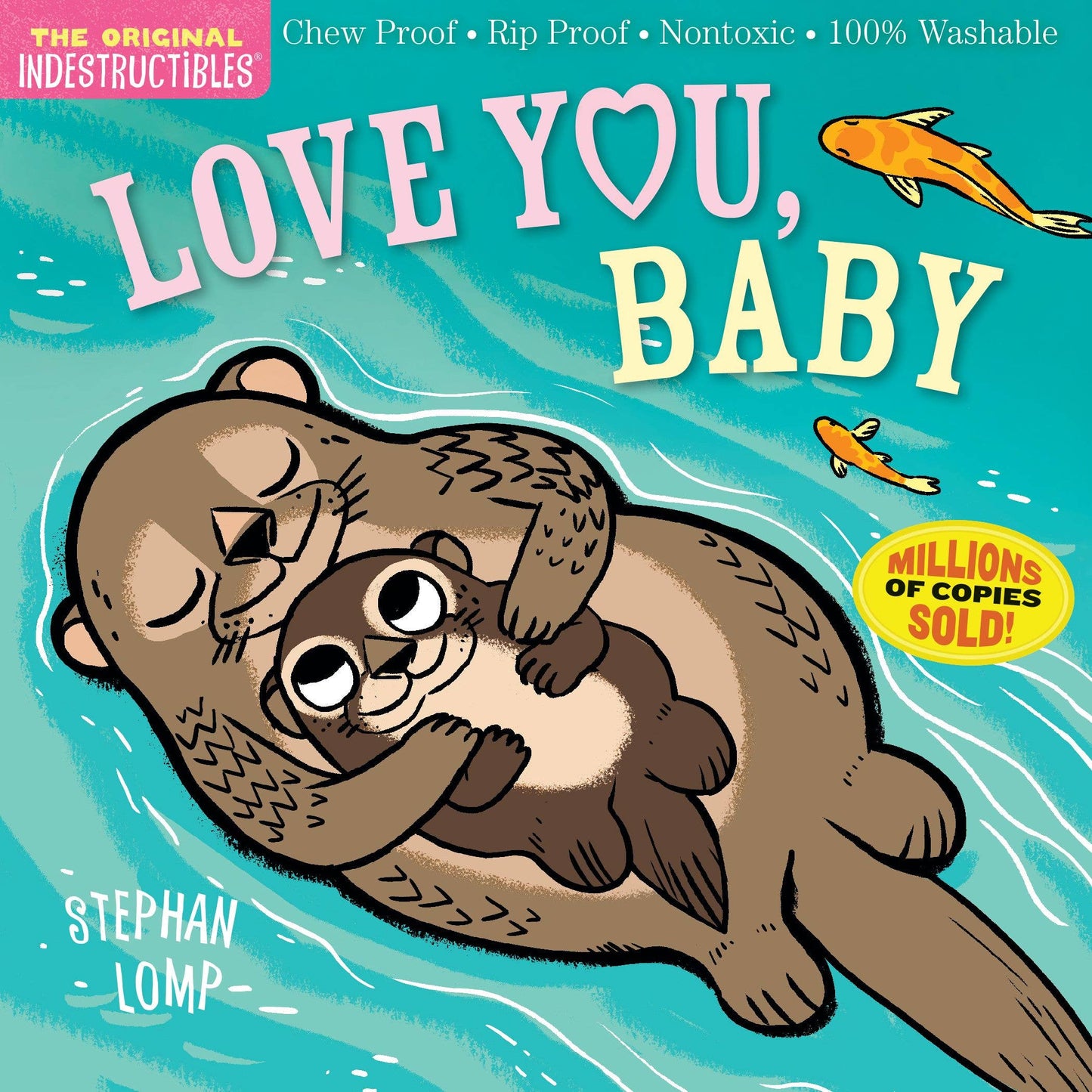 Indestructibles: Love You, Baby: Trade Paperback