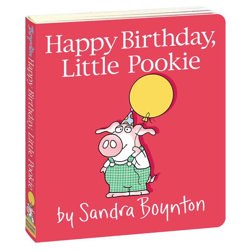 Happy Birthday, Little Pookie by Sandra Boynton: Board Books; 18 pages / English - Persnickety Shop