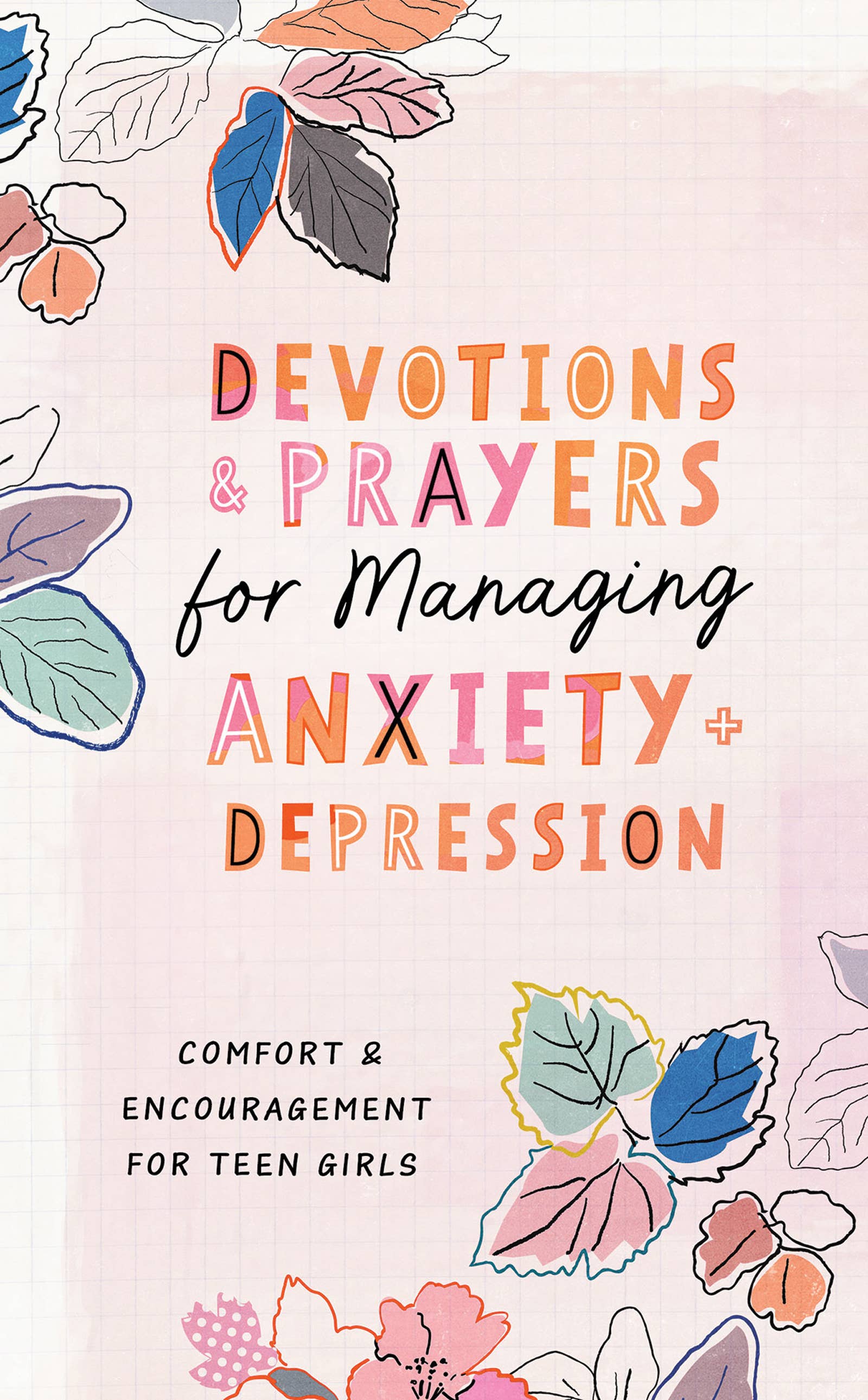 Devotions & Prayers Managing Anxiety & Depression -teen girl