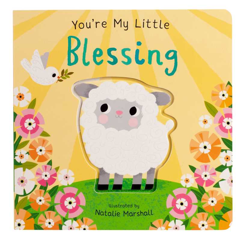 You're My Little Blessing by Nicola Edwards: Board Books; 18 pages / English - Persnickety Shop