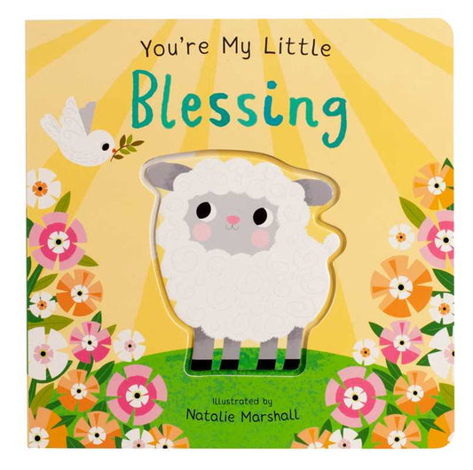 You're My Little Blessing by Nicola Edwards: Board Books; 18 pages / English - Persnickety Shop