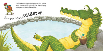 See You Later, Alligator by Sally Hopgood: Hardcover; 32 pages / English
