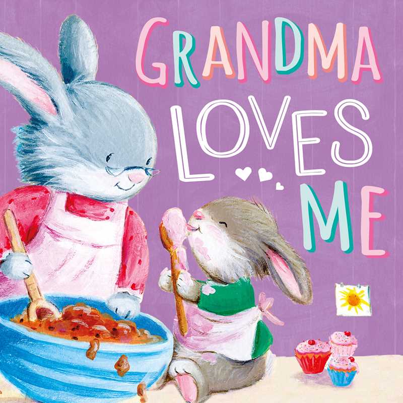 Grandma Loves Me by IglooBooks: Board Books; 24 pages / English