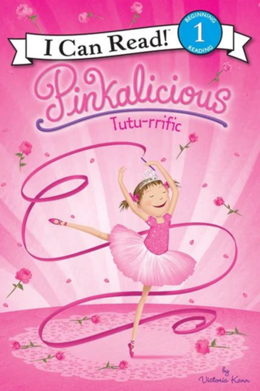 Pinkalicious: Tutu-rrific By Victoria Kann Paperback