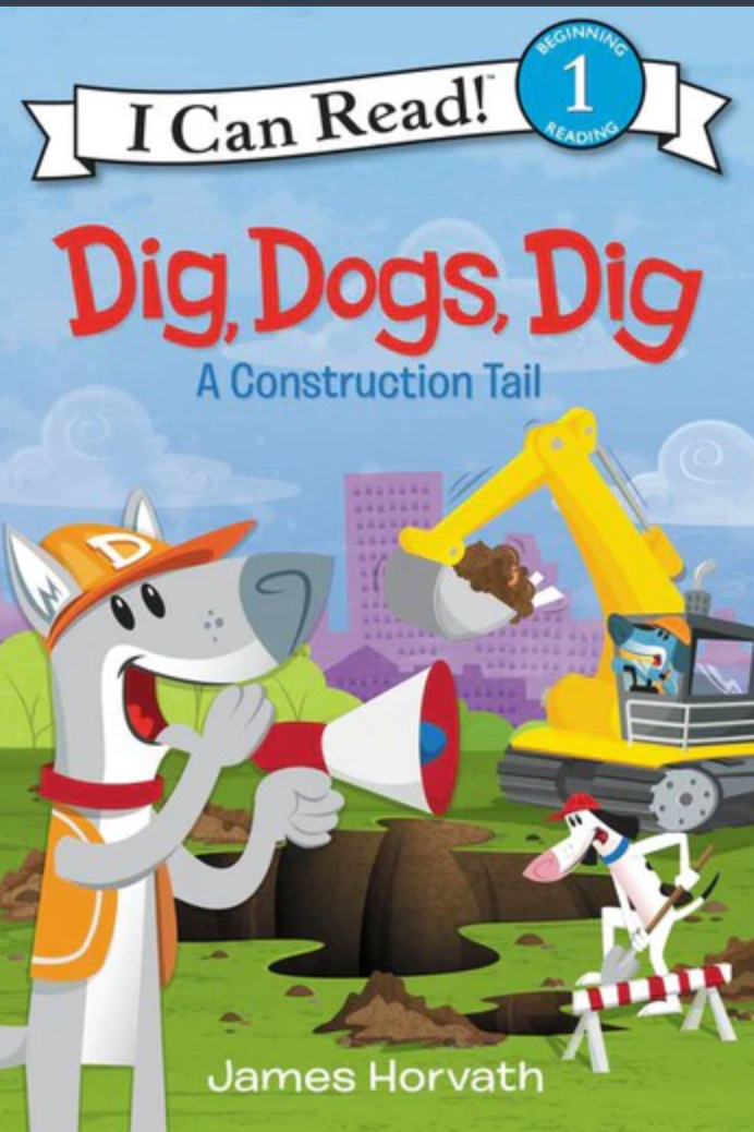 Dig, Dogs, Dig  By James Horvath Paperback