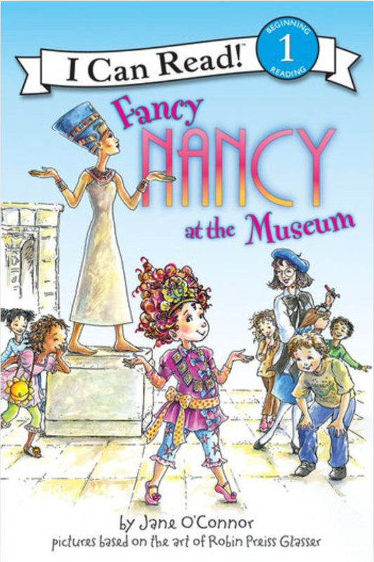 Fancy Nancy at the Museum By Jane O'Connor Paperback