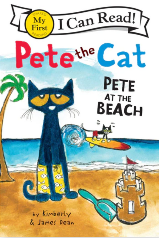 Pete the Cat: Pete at the Beach By James Dean Paperback