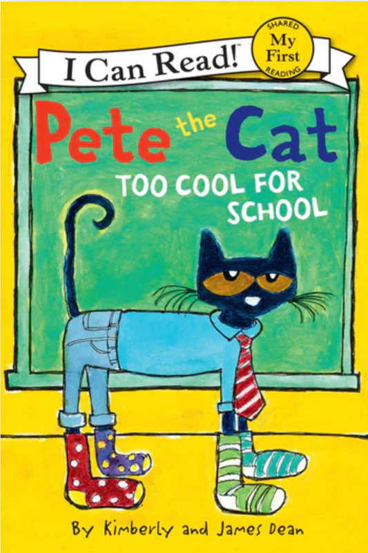 Pete the Cat: Too Cool for School By James Dean Paperback