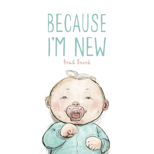 Because I'm New Picture Book - Persnickety Shop