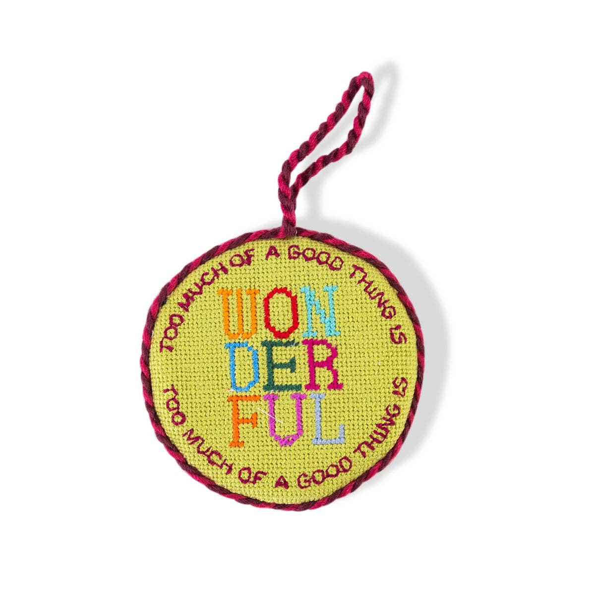 Needlepoint Ornament - Too Much - Persnickety Shop