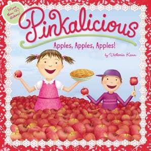 Pinkalicious: Apples, Apples, Apples! : Victoria Kann - Persnickety Shop