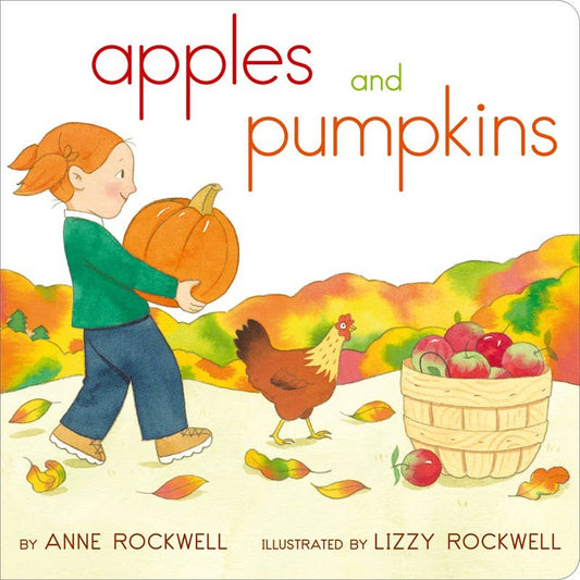 Apples and Pumpkins by Anne Rockwell: Board Books; 28 pages / English - Persnickety Shop