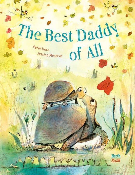 Best Daddy of All by Peter Horn: Hardcover; 40 pages / English