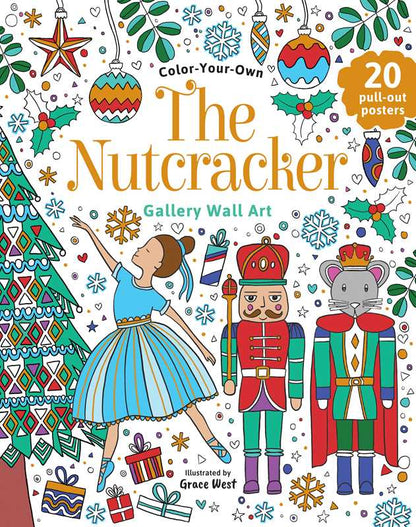 Nutcracker: Coloring Book by: Paperback; 40 pages / English - Persnickety Shop