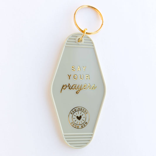 Lumitory Reminders From Mom Keychain - Say Your Prayers