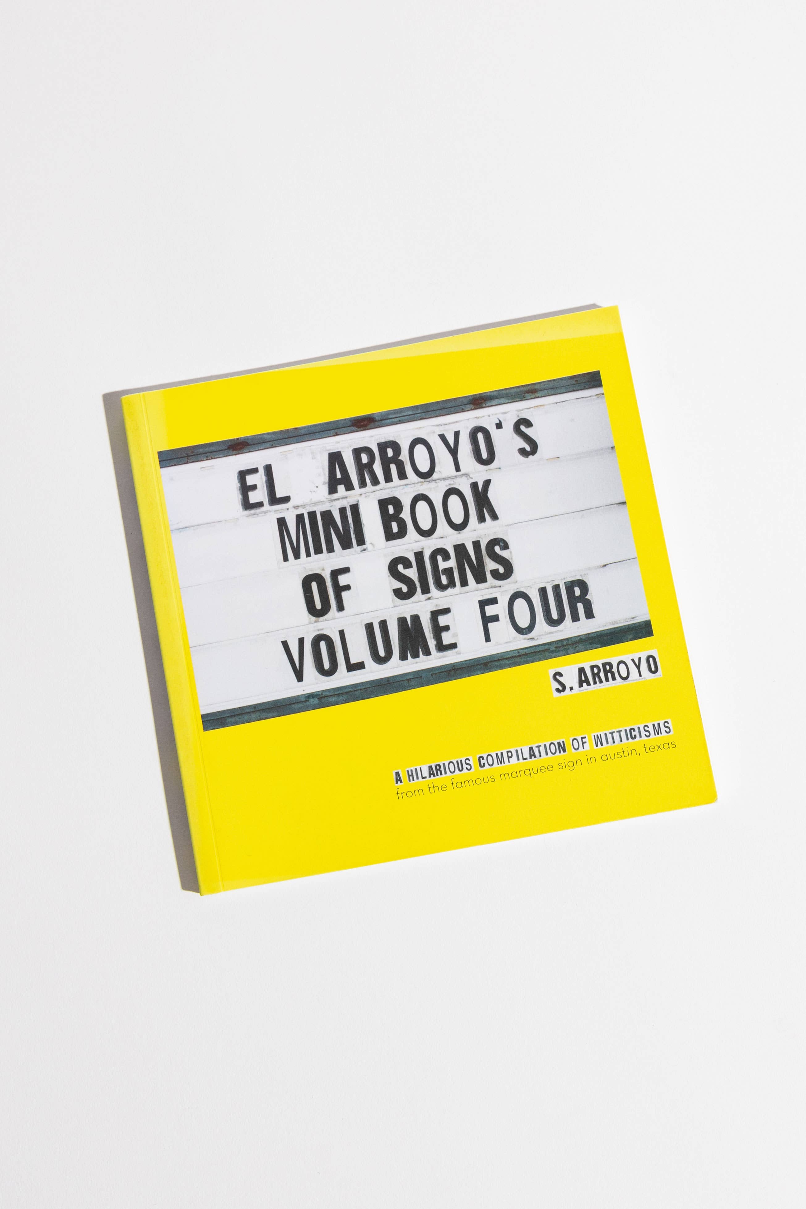 El Arroyo's Mini Book of Signs Volume Four - Persnickety Shop