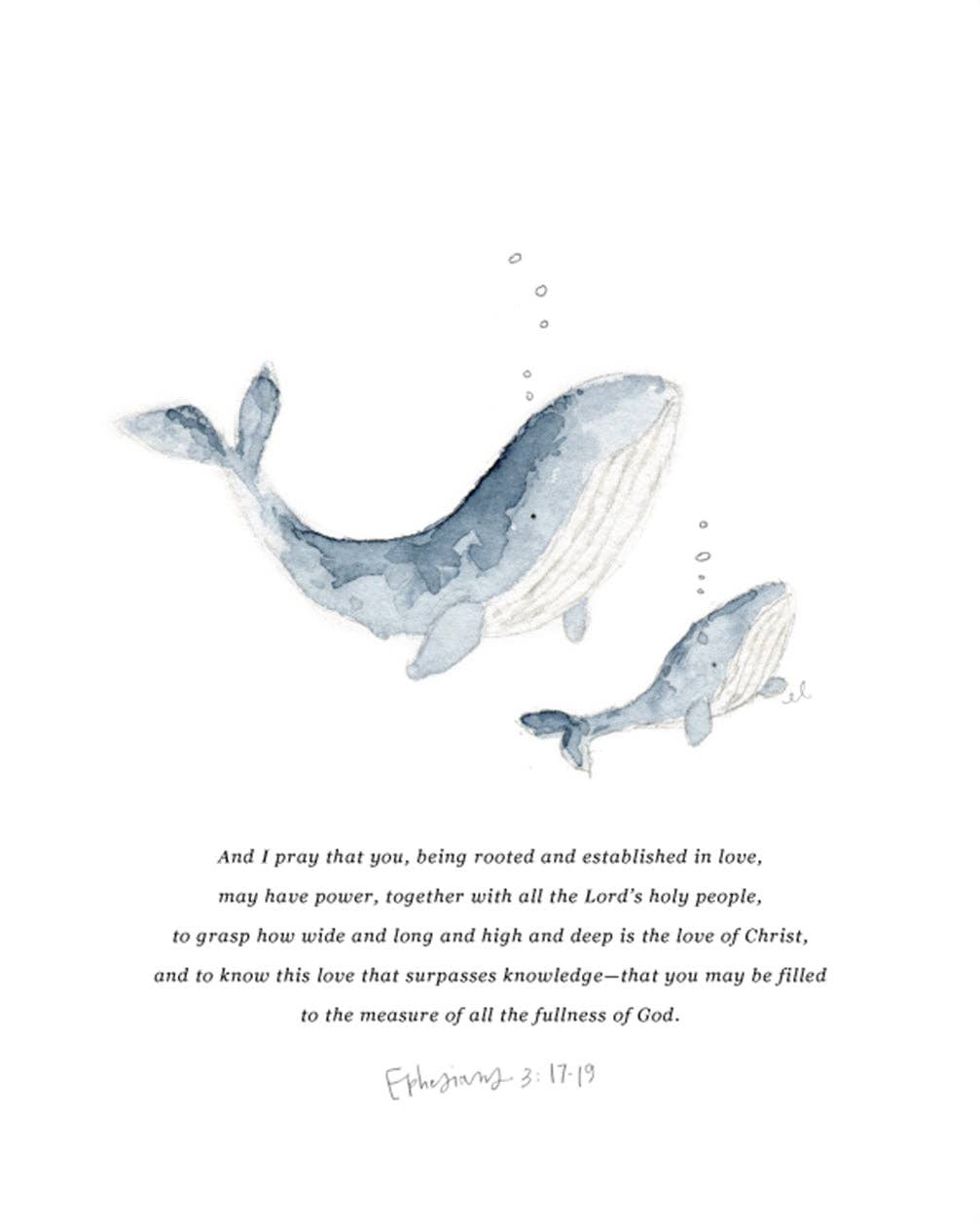 Ephesians 3:17-19 mama + baby whale scripture print