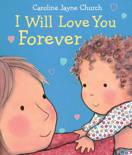 I Will Love You Forever - Persnickety Shop