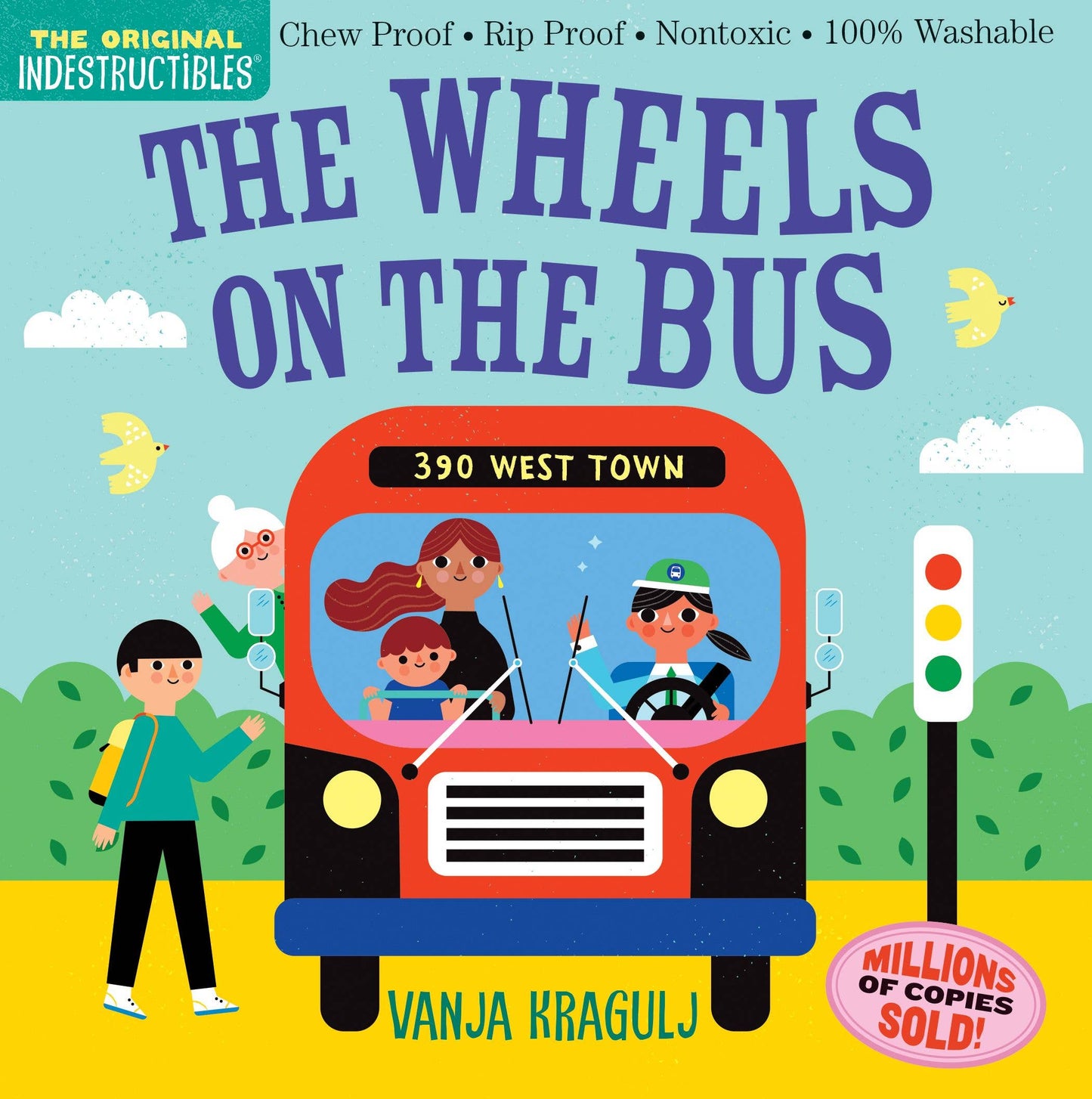 Indestructibles: The Wheels on the Bus: Trade Paperback
