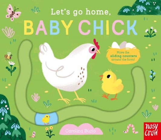 Let’s Go Home, Baby Chick: Board Book
