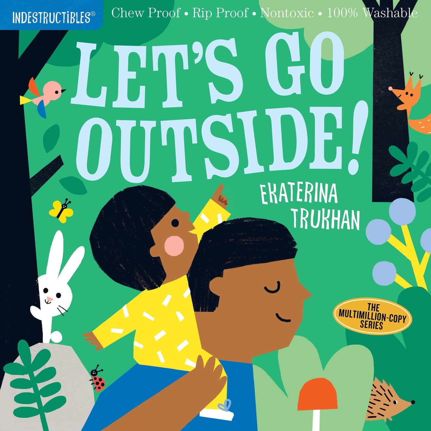 Indestructibles: Let's Go Outside!: Trade Paperback
