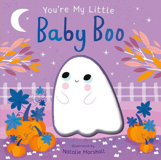 You're My Little Baby Boo by: Board Books; 18 pages / English - Persnickety Shop