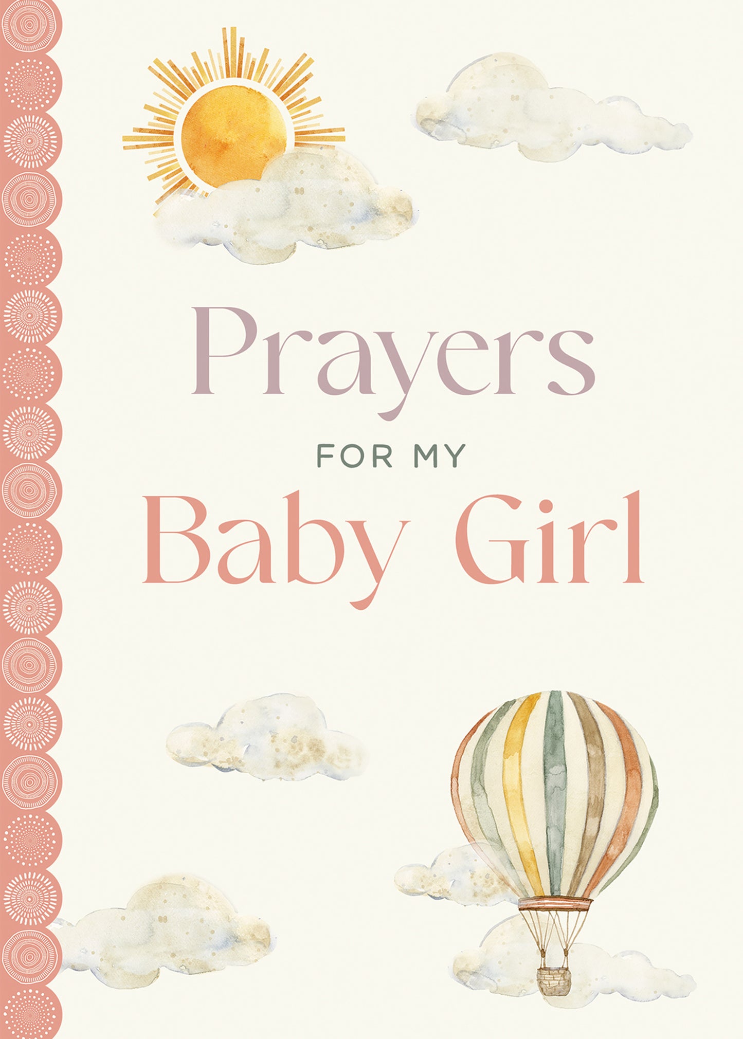 PRAYERS FOR MY BABY GIRL - Persnickety Shop