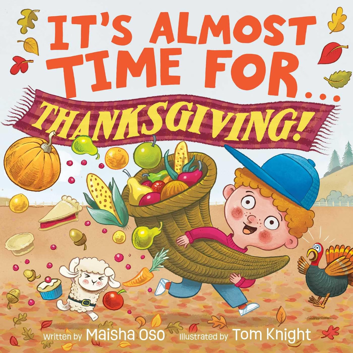 It's Almost Time for . . . Thanksgiving! by Maisha Oso (Author)