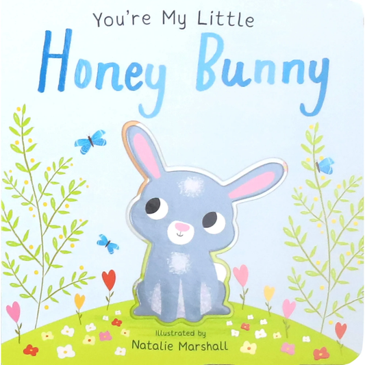 You're My Little Honey Bunny (Board Book) - Persnickety Shop