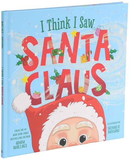 I Think I Saw Santa Claus